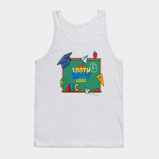 HAPPY 100TH DAY OF SCHOOL Tank Top